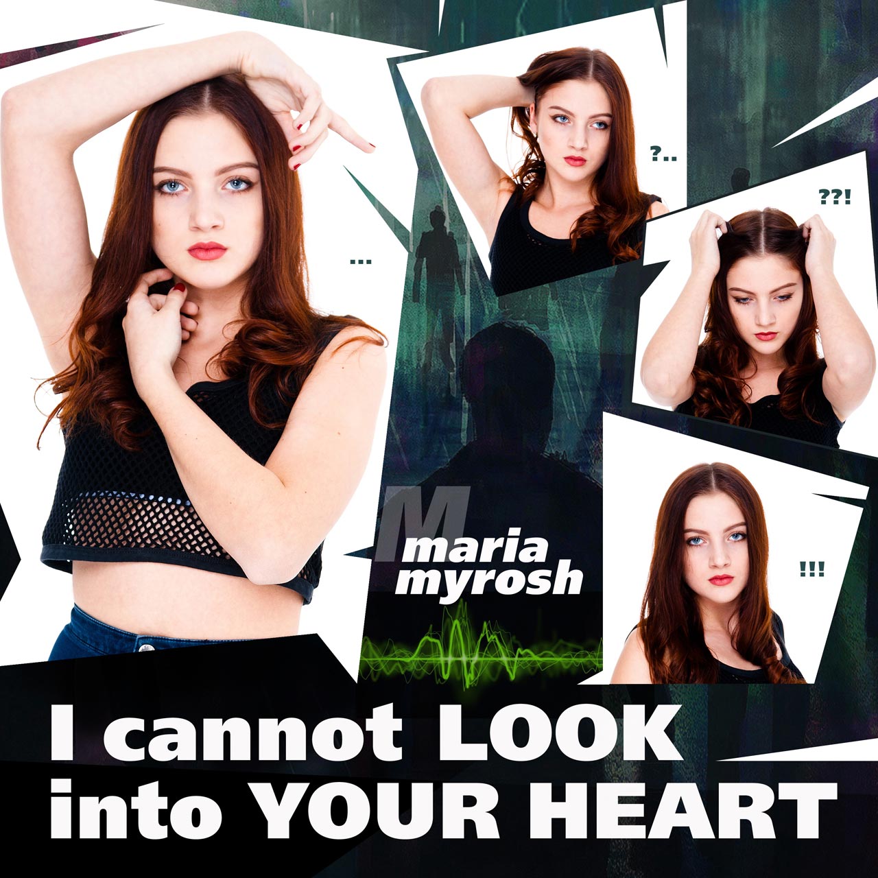 Maria Myrosh - I Cannot Look Into Your Heart. Марія Мірошниченко. Мария Мирошниченко